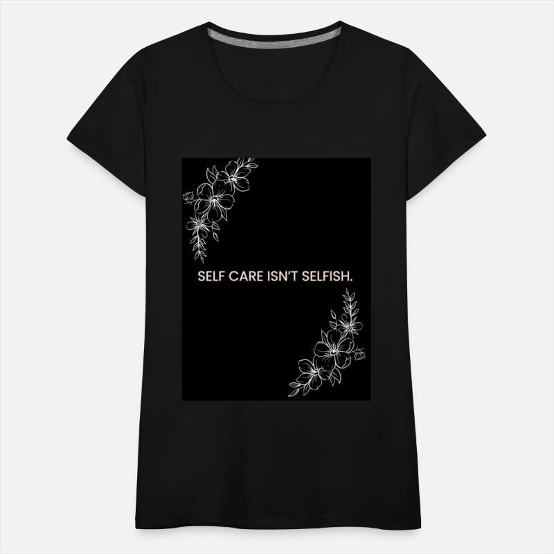 Self care isnt Selfish