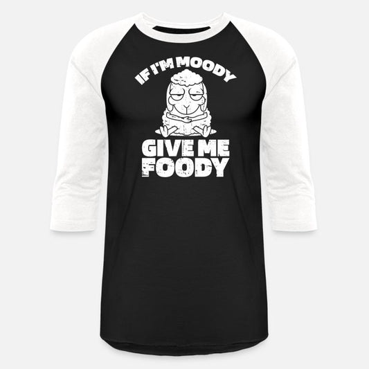 Sheep Funny If Im Moody Give Me Foody