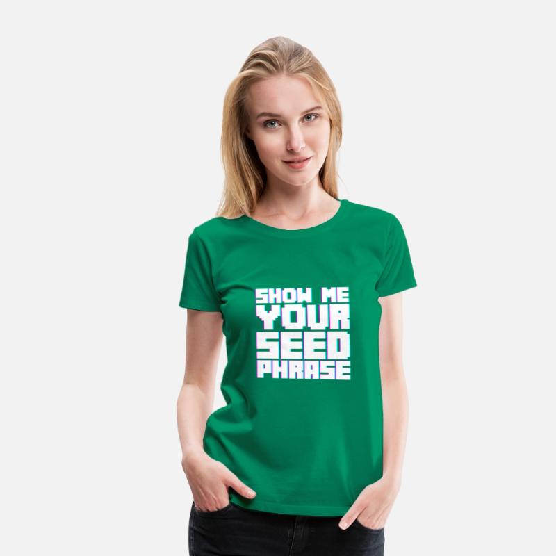 Show Me Your Seed Phrase 2