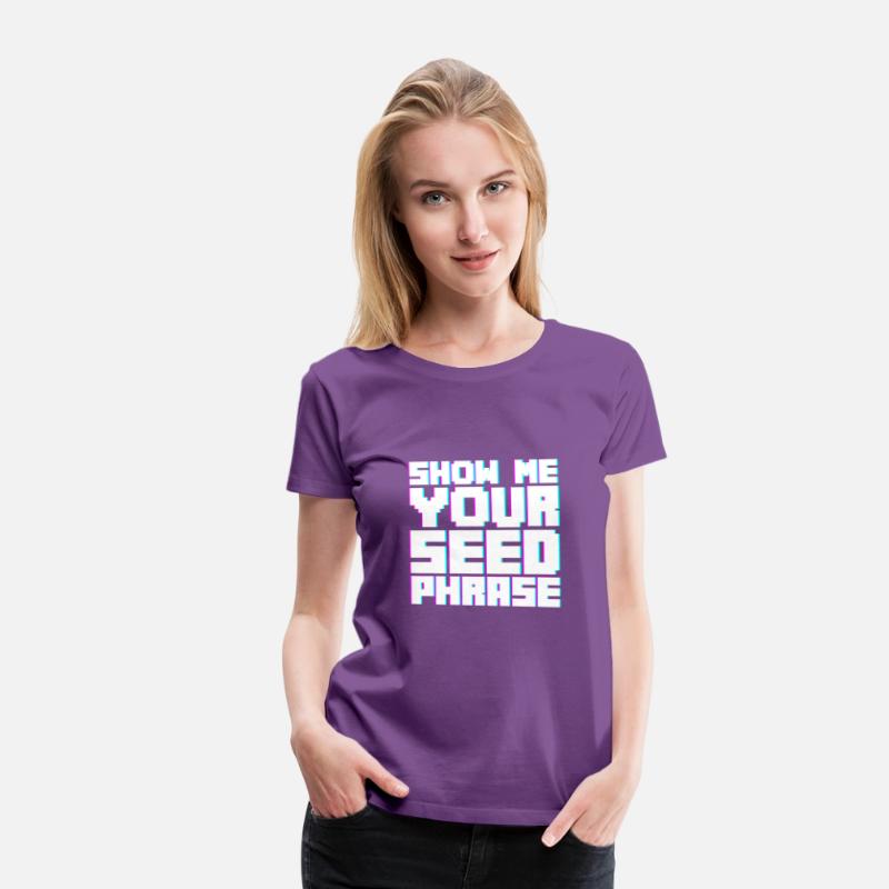 Show Me Your Seed Phrase 2