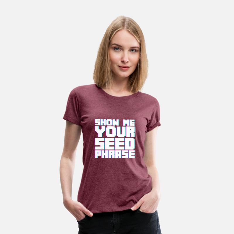 Show Me Your Seed Phrase 2