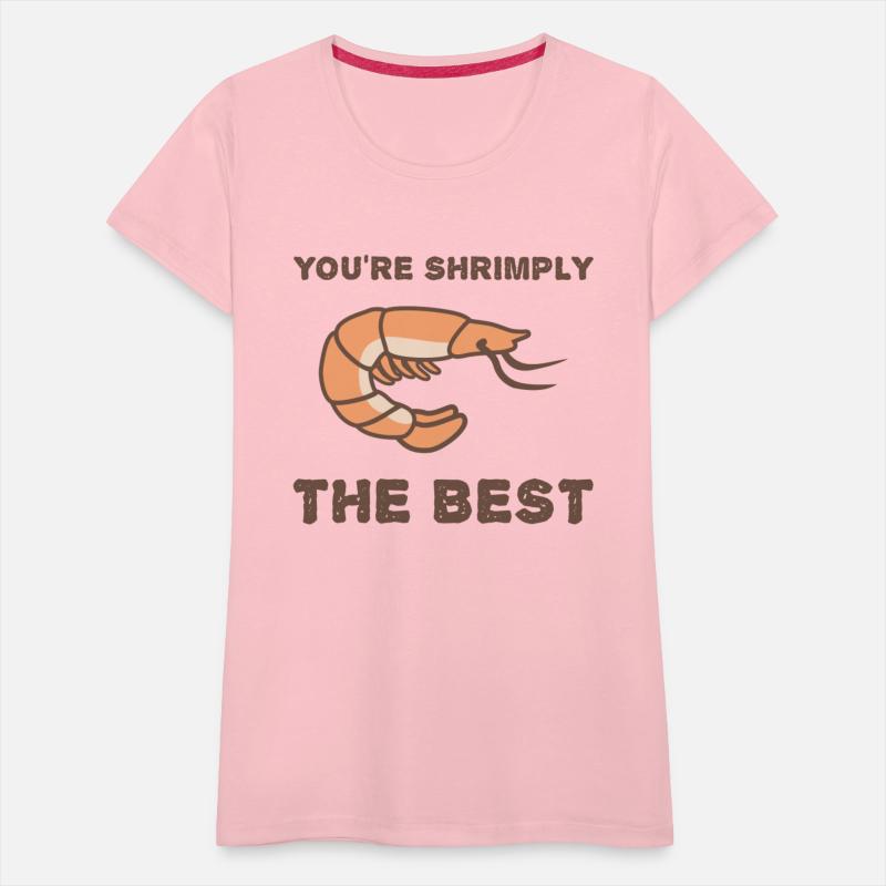Shrimp Youre Shrimply The Best