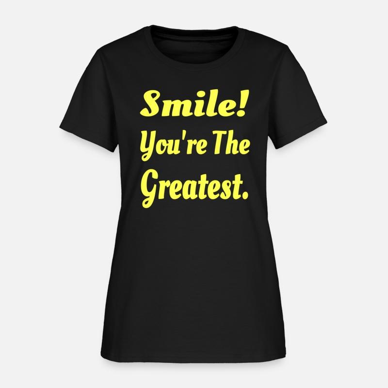 Smile You'Re The Greatest