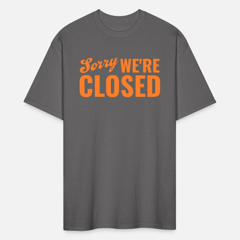 Sorry We're Closed