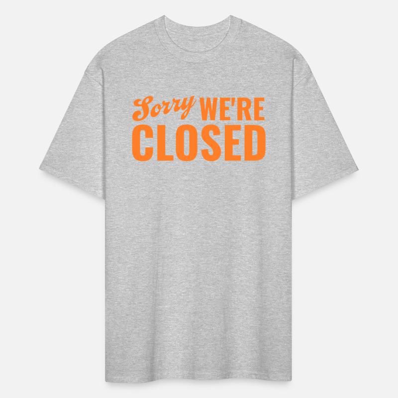 Sorry We're Closed