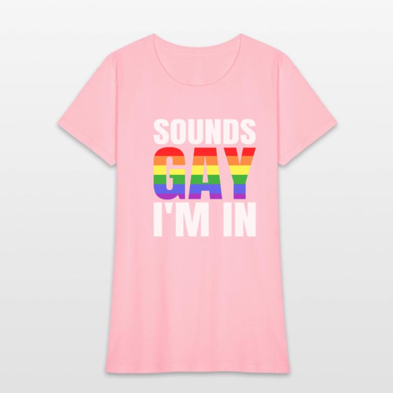 Sounds Gay I'm In