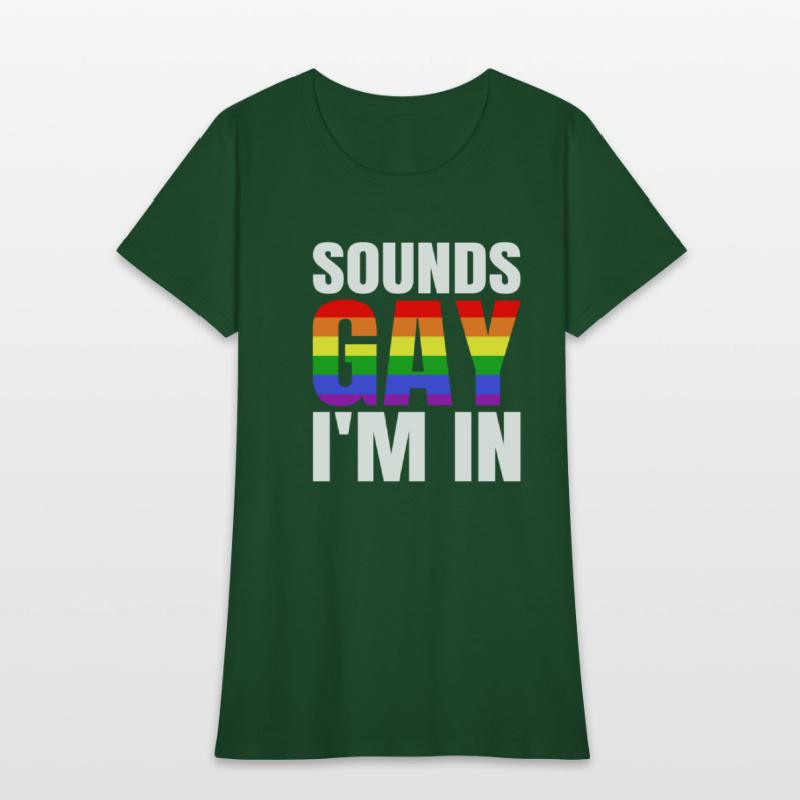 Sounds Gay I'm In