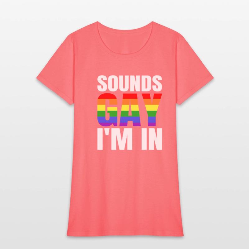 Sounds Gay I'm In