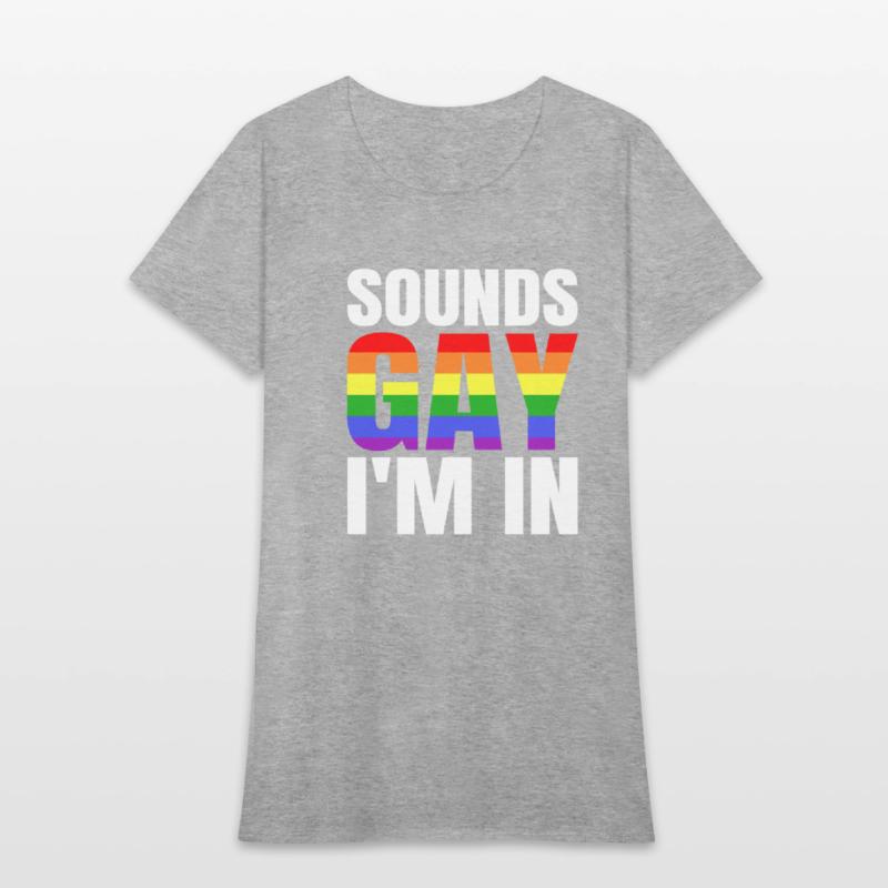 Sounds Gay I'm In
