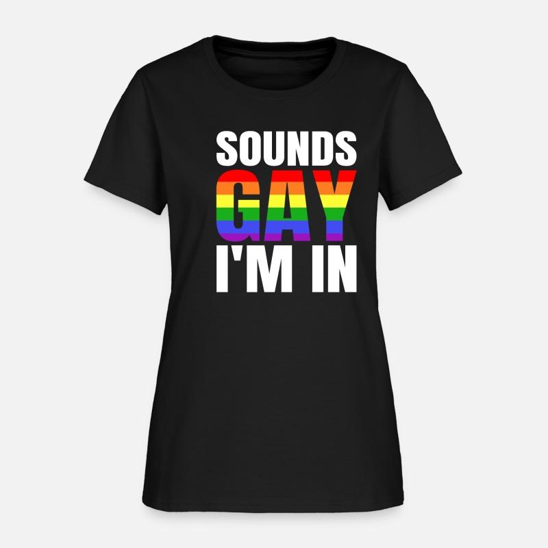 Sounds Gay I'm In