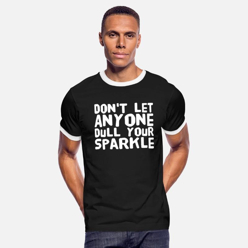 Sparkle - Don't Let Anyone Dull Your Sparkle