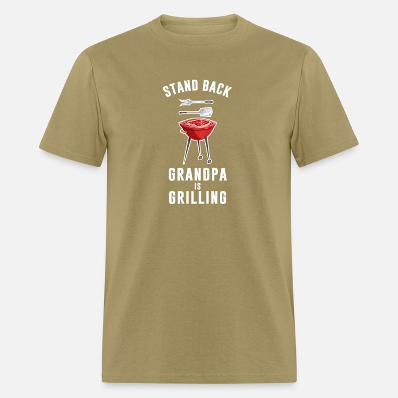 Stand Back Grandpa Is Grilling