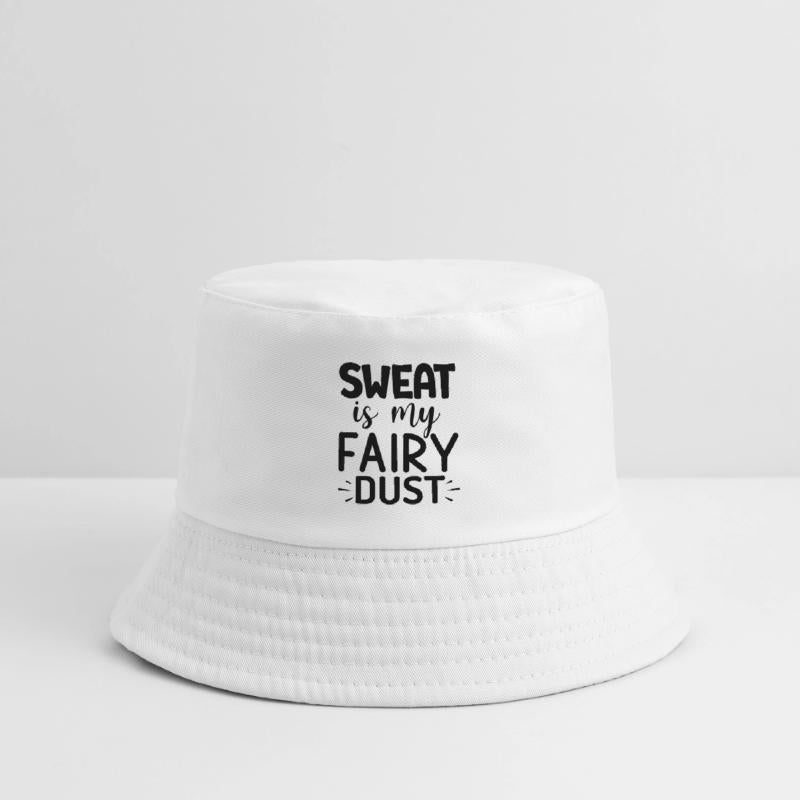 Sweat is my fairy dust
