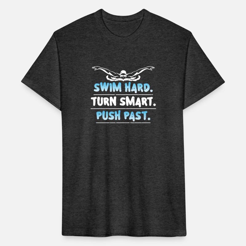 Swim Hard Turn Smart Push Past Swimming Swimmer