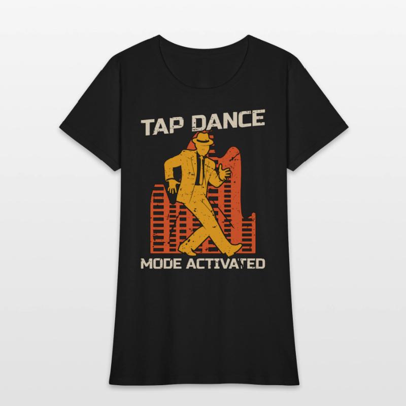 Tap Dance Mode Activated Tap Dancing Tap Dancer
