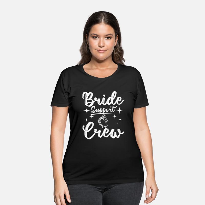 Team Bride Bridesmaid Bride Support Crew