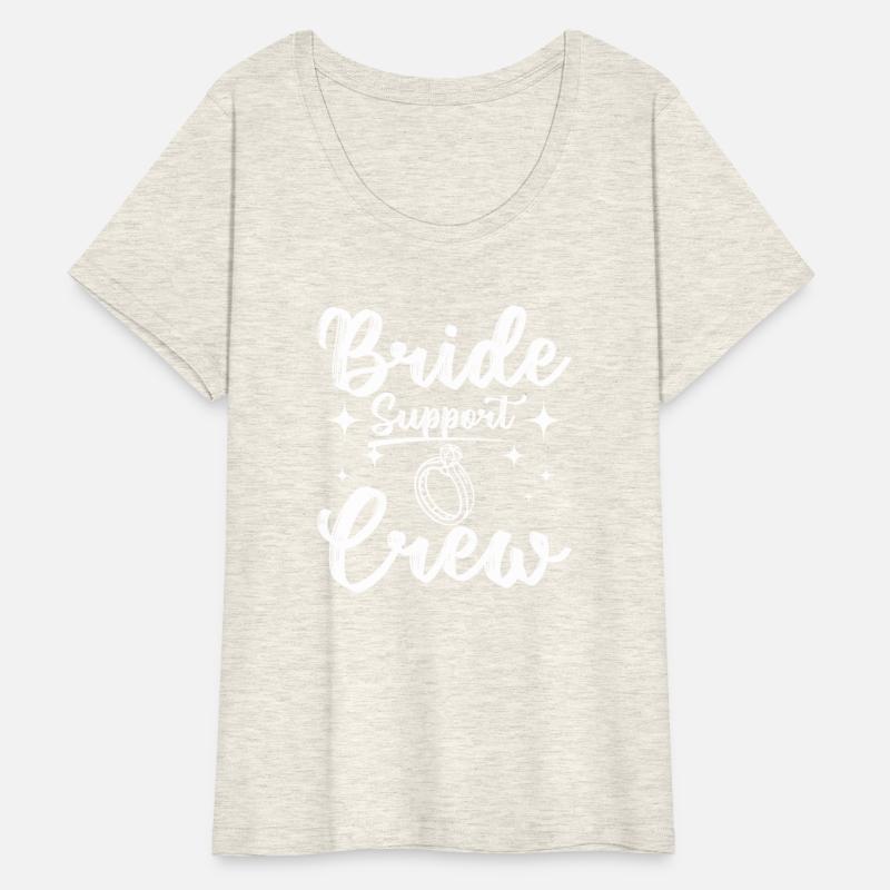 Team Bride Bridesmaid Bride Support Crew