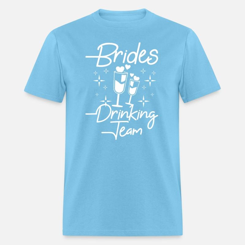 Team Bride Bridesmaid Brides drinking team