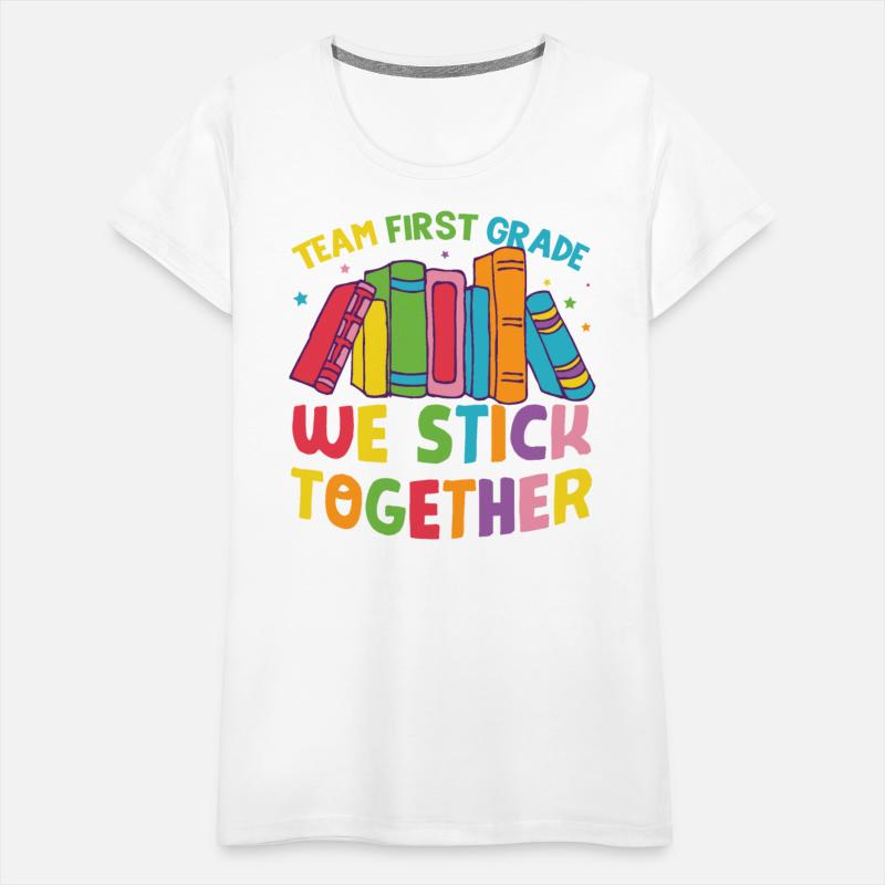 Team First Grade We Stick Together