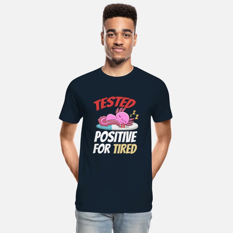 Tested Positive For Tired Axolotl