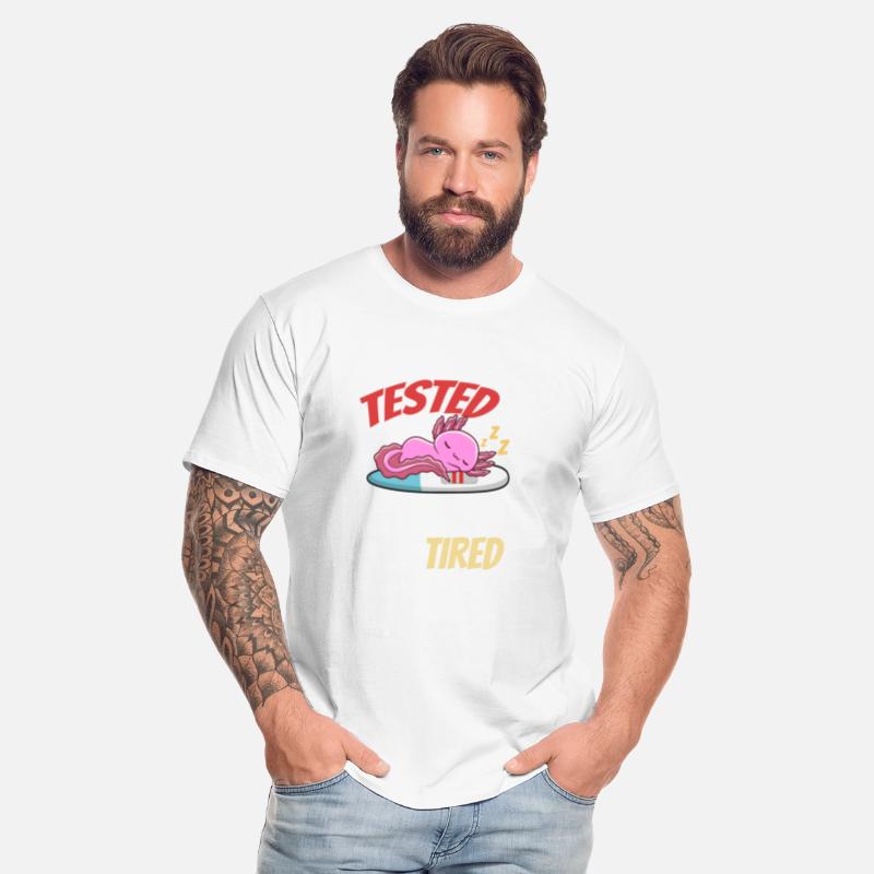 Tested Positive For Tired Axolotl