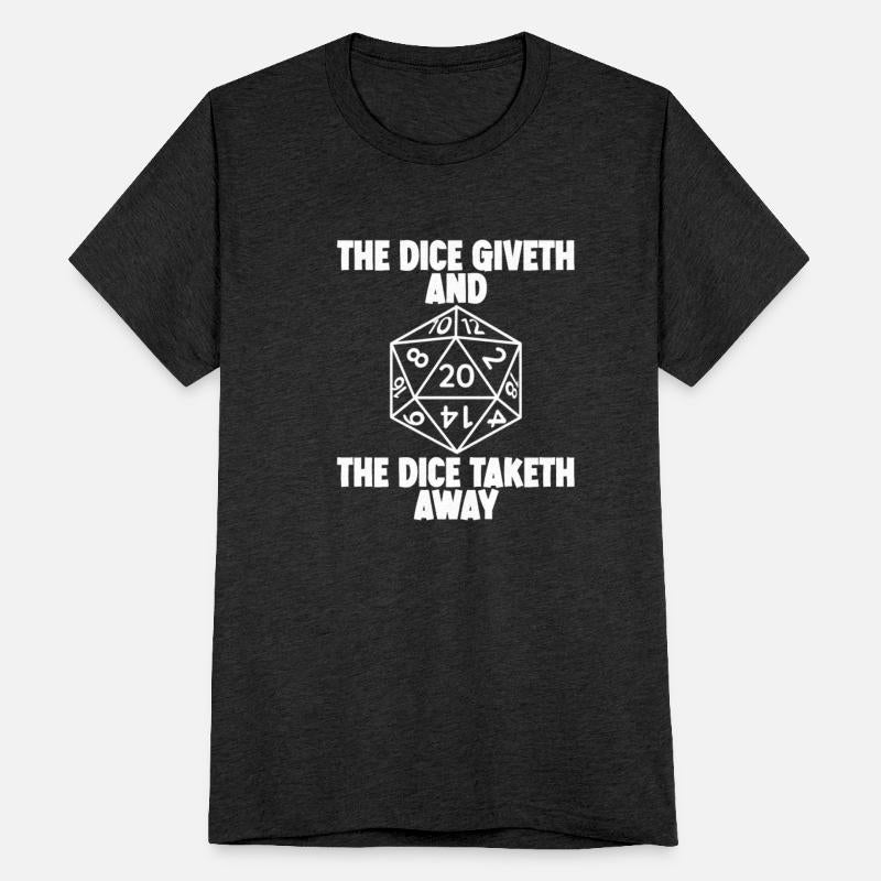 The Dice Giveth And The Dice Taketh Away