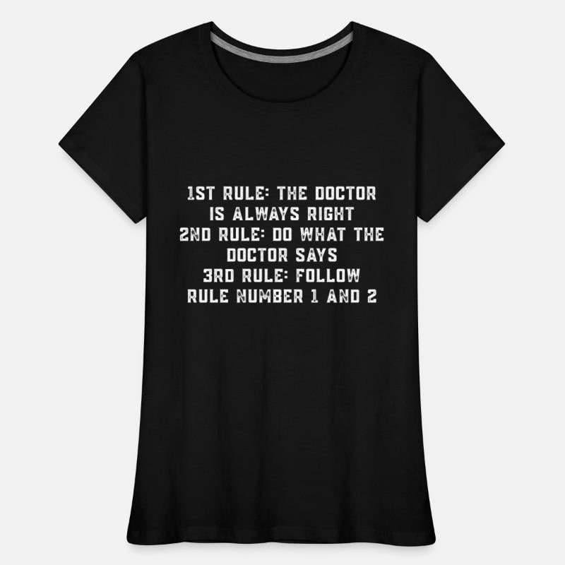 The Doctor Is Always Right - Funny Doctor Rule