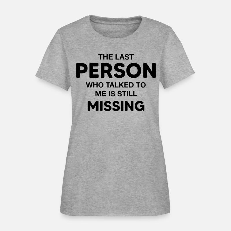 the last person who talked to me is still missing