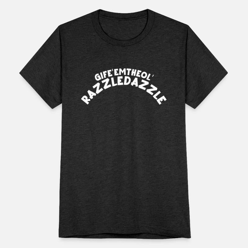 The ol razzle dazzle cool