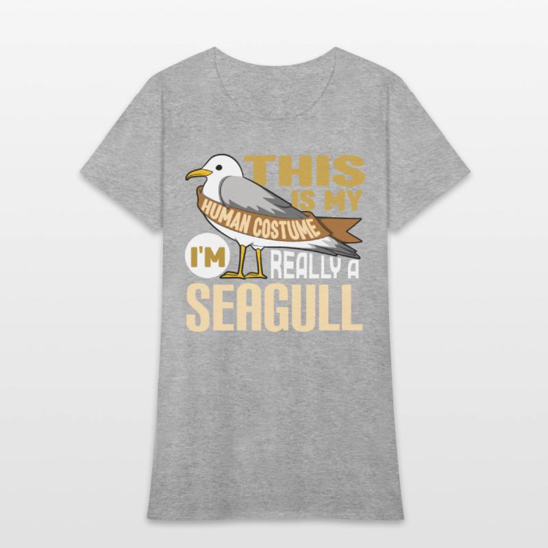 This Is My Human Costume Im Really A Seagull