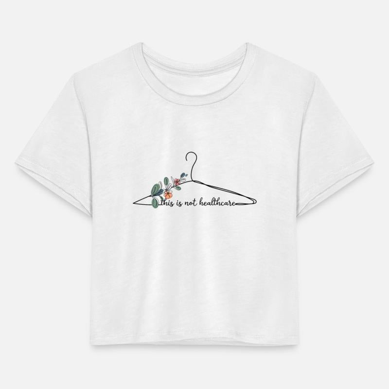 This Is Not Healthcare Abortion is Healthcare