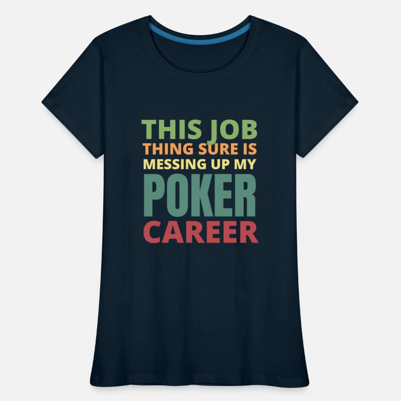 This Job Thing Sure Is Messing Up My Poker Career