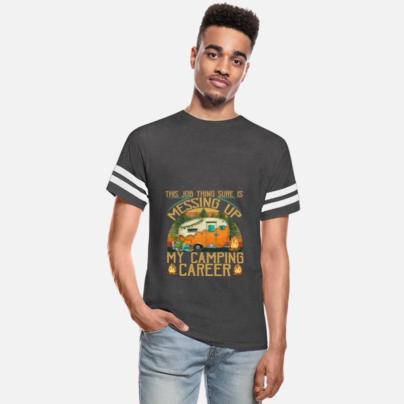 This Job Thing Sure Messing Up My Camping Career