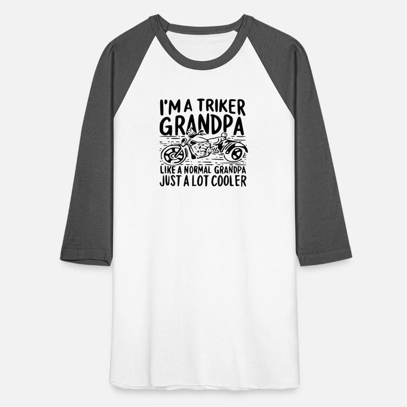 Triker GrandPa Like A Regular GrandPa But Cooler