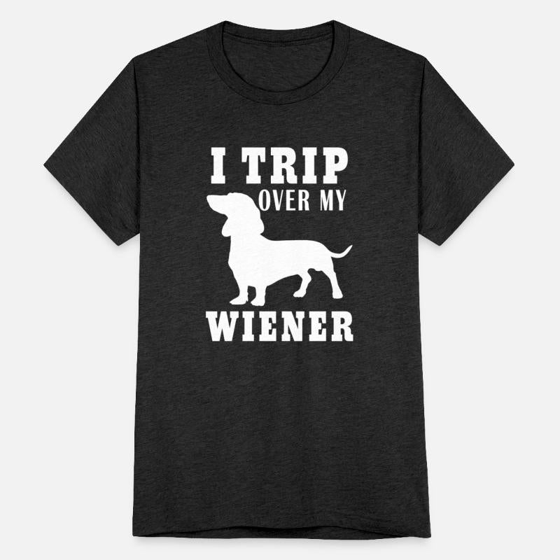 Trip Over My Weiner Dog Humor Saying Pet trending