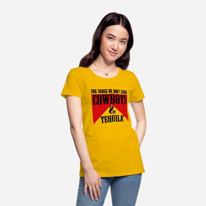 Two Things We Don'T Chase Cowboys And Tequila Rode