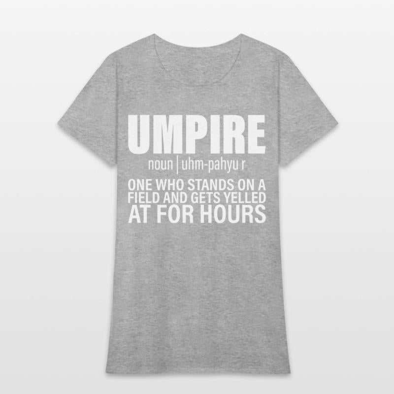 Umpire, Who Stands On A Field And Gets Yelled At