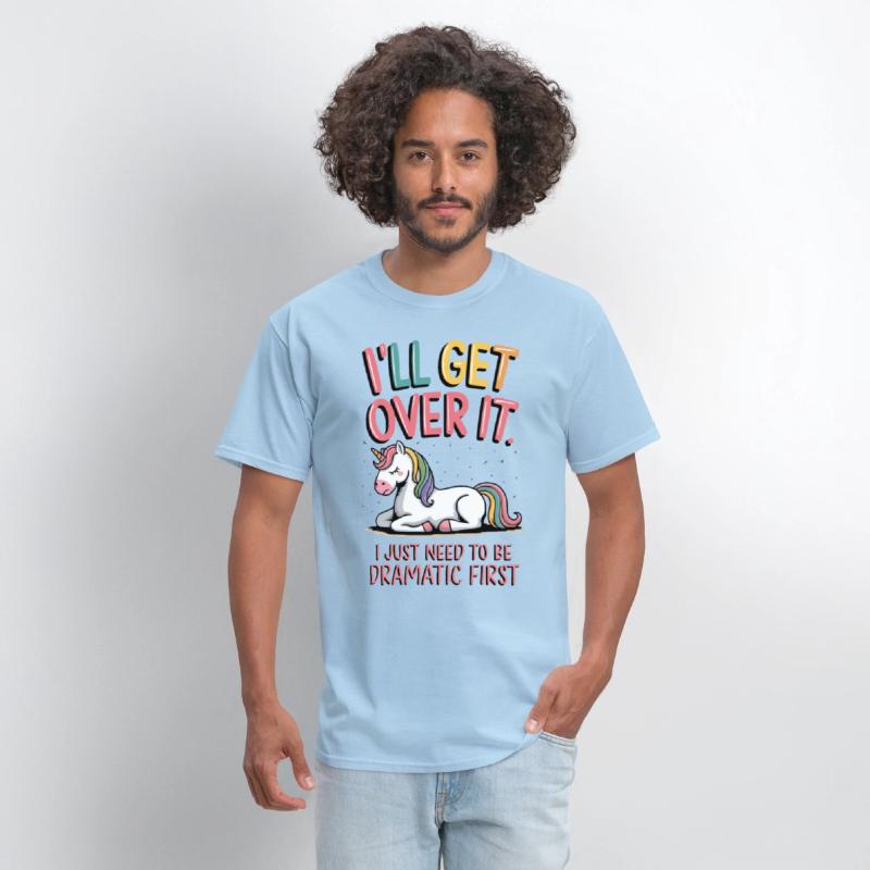 Unicorn Dramatic Funny Quote Rainbow Cute