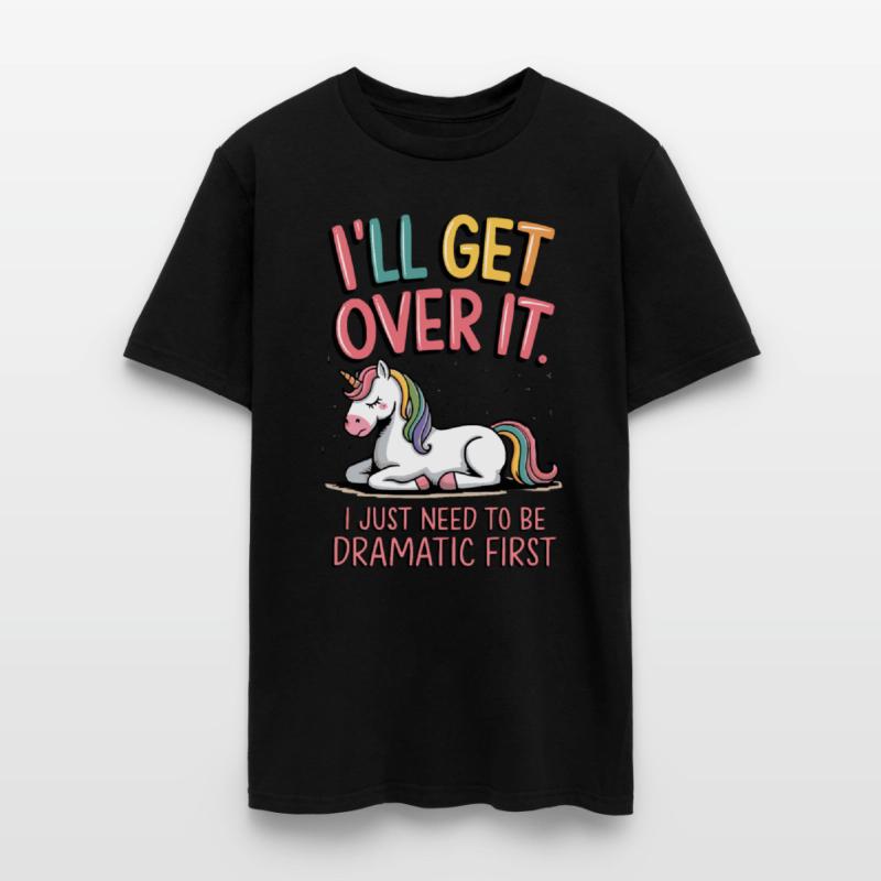 Unicorn Dramatic Funny Quote Rainbow Cute