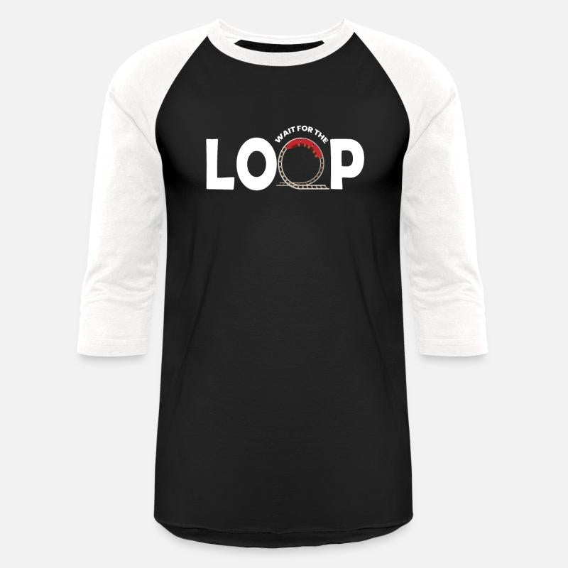 Wait For The Loop Rollercoaster