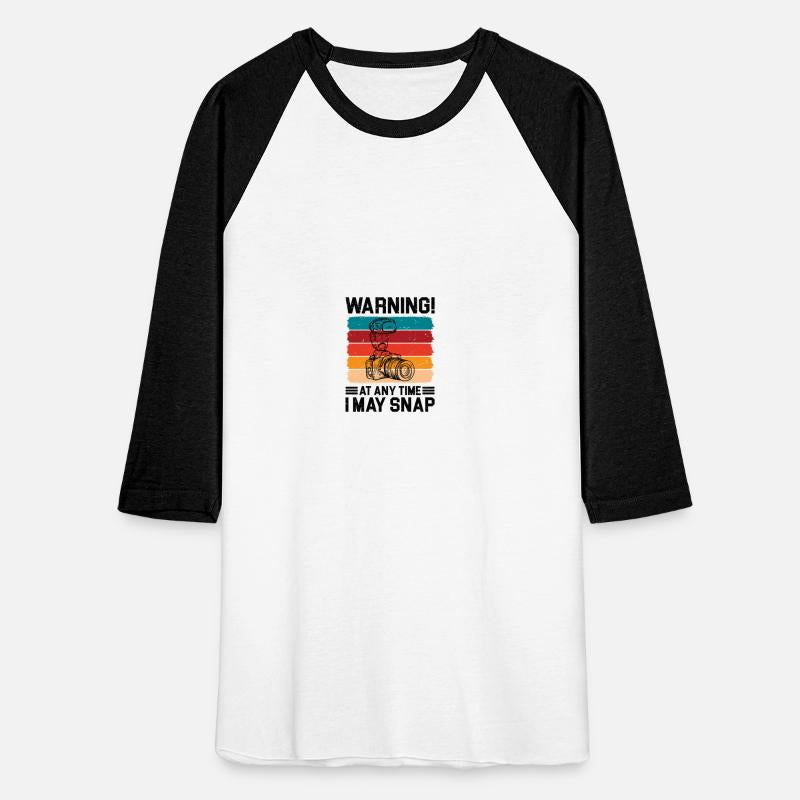 Warning! At Any Time I May Snap