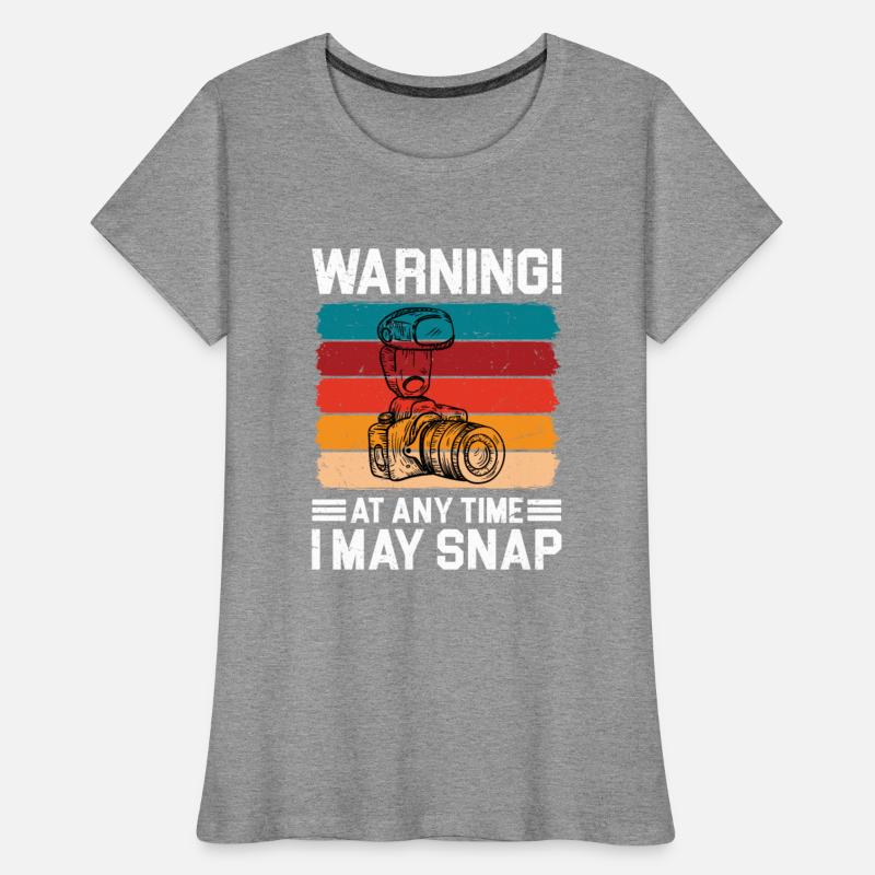 Warning! At Any Time I May Snap