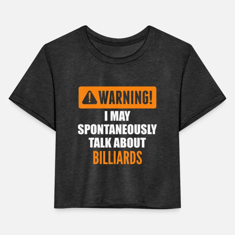 Warning I May Spontaneously Talk About Billiards