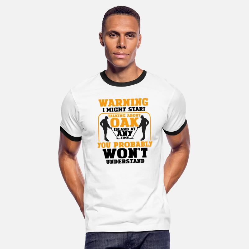 Warning I Might Start Talking About Oak Oak Island