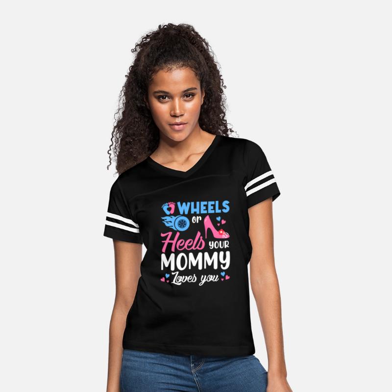 Wheels Or Heels Your Mommy Loves You Gender