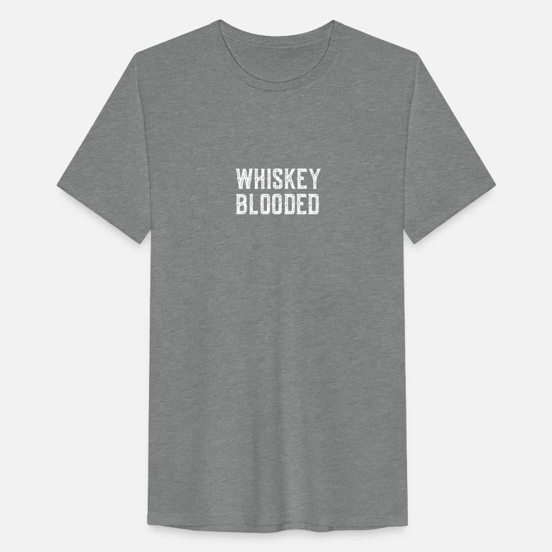 Whiskey Blooded T-Shirt - Funny Scotch Lovers