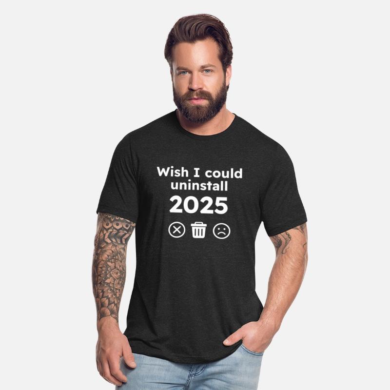 Wish I Could Uninstall 2025 Tee, White version