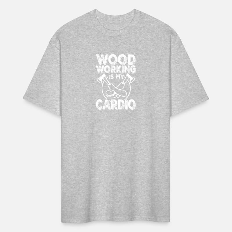 Wood Working Is My Cardio