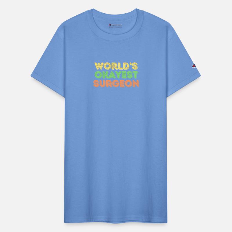 'World's Okayest Surgeon' Humor Tee