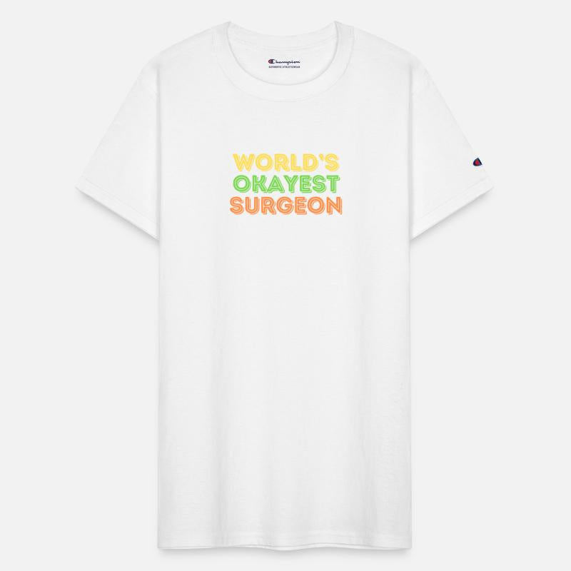 'World's Okayest Surgeon' Humor Tee